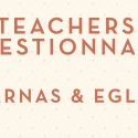 Teachers Questionnaire Arnas & Egle