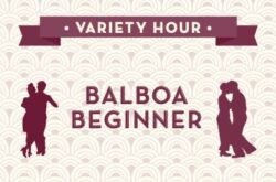 Übersicht Variety Hour Balboa Beginner 02.24