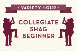Übersicht Variety Hour Collegiate Shag Beginner 04.24